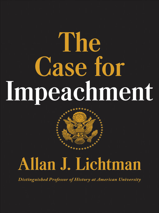 Title details for The Case for Impeachment by Allan J. Lichtman - Available